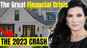 Home Prices  In 2023 Will Crash & Economic And Financial Crisis Danielle DiMartino Booth
