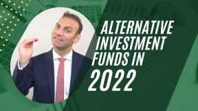 Alternative Investment Funds in 2022