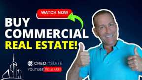 Get Approved for a Commercial Real Estate Loan