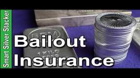 Financial System Is Failing! (Silver Is Bailout Insurance)