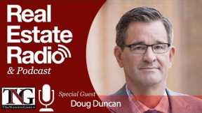 The Fed Funds Rate and Its Impact on Prices with Doug Duncan | PART 1 #842