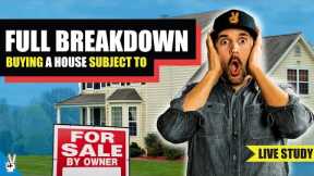 The Full Breakdown of Buying a House Subject To