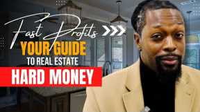 Fast Real Estate Profits: Leveraging Hard Money Lenders. Learn How!