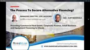 Joel Wilsford of Rainstar Capital Group- The Process to Secure Alternative Financing!
