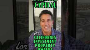 PRIVATE CAPITAL for CA Investment Property Owners