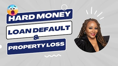 Hard Money Loan Defaults and Taking the Property