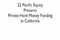 22 Pacific Equity Funds Private Hard