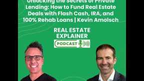 Unlocking the Secrets of Private Lending: How to Fund Real Estate Deals with Flash Cash, IRA, and...