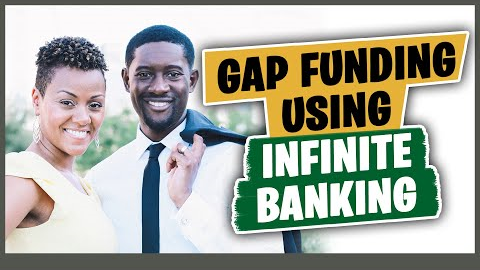 Invest in Real Estate: Gap Funding with Infinite Banking | Wealth Nation