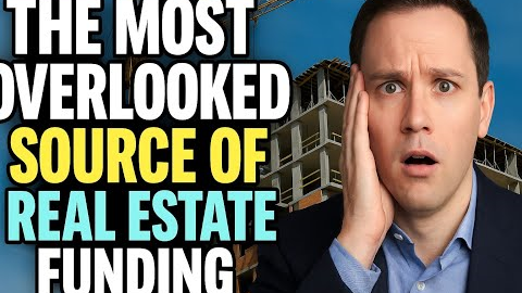 The Most Overlooked Source of Real Estate Funding — Revealed