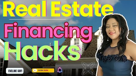 Real estate financing hacks