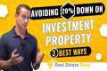 How to Avoid 20% Down Payment on