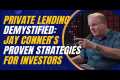 Private Lending Demystified: Jay